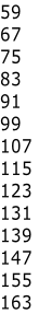 59
67
75
83
91
99
107
115
123
131
139
147
155
163
